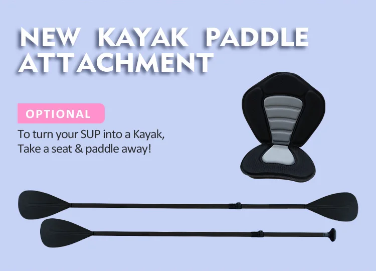 Kayak paddle attachment includes a seat and two paddles, advertised as optional for turning a SUP into a kayak.
